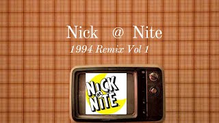 NickNite 1994 Remix Vol 1 [upl. by Orsola]