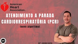 O novo algoritmo de atendimento à Parada Cardiorrespiratória PCR em adultos da AHA 2020 [upl. by Nofpets]