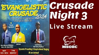 Evangelistic Crusade Night 3  May 7 2024 [upl. by Bushweller]