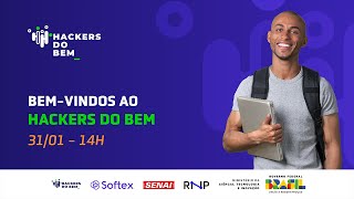 Live  Bemvindos ao Hackers do bem [upl. by Burnie]