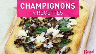 Champignons  4 recettes faciles  regalfr [upl. by Tomi]