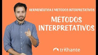 Hermenêutica e Métodos Interpretativos  Métodos Interpretativos [upl. by Becca113]