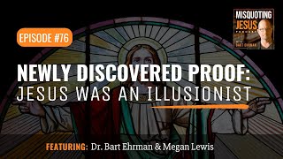 Newly Discovered PROOF Jesus Was an Illusionist [upl. by Enilesoj403]