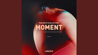 Moment [upl. by Jacquetta]