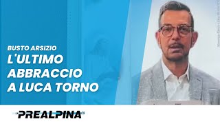 Busto Arsizio  L’ultimo abbraccio a Luca Torno [upl. by Enoitna]