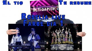 ElTioTeresumeRoselia live FARBE dia 1  roselia sigue reinventandose [upl. by Clemence2]