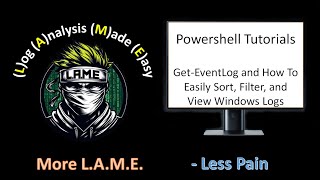 Microsoft PowerShell For Beginners  Filtering Sorting and Viewing Windows EventLogs [upl. by Ravert]