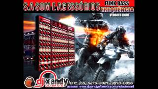 ABERTURA DO CD S A SOM FUNK GRAVE 2014 DJ XANDY ULTIMATE [upl. by Haniraz]