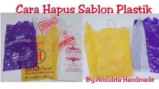 CARA HAPUS SABLON PLASTIKTips mudah hapus sablon atau tulisan di plastikAnindita Handmade [upl. by Peggy]