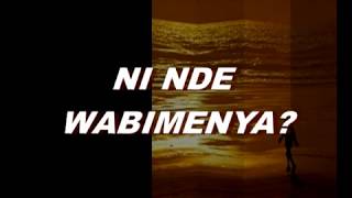 Ni nde wabimenya Lyrics  Jean Baptiste Byumvuhore  Volume VIII Imana na yo [upl. by Calondra]