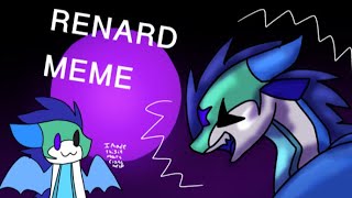 RENARD MEME\\ made on my school ipad [upl. by Cutty]