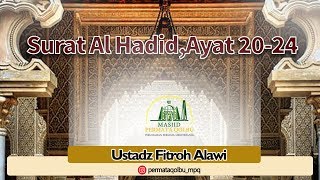 SURAT AL HADID AYAT 2024 Ustadz Fitroh Alawi [upl. by Naginnarb]