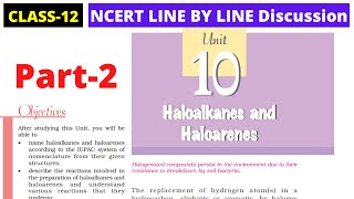 Class 12 NCERT Chemistry Chapter 10  HALOALKANES AND HALOARENES ncert line by line chemistry Part2 [upl. by Iilek980]