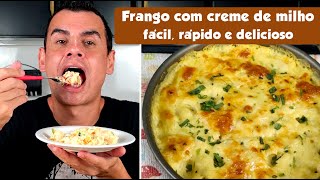 FRANGO COM CREME DE MILHO  Fubá online [upl. by Maxy]