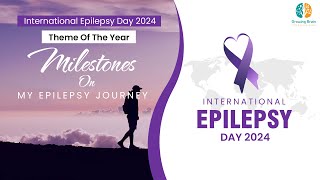 International Epilepsy Day 2024 Milestones On My Epilepsy Journey  Dr Smruti Patel Growing Brain [upl. by Nairim677]