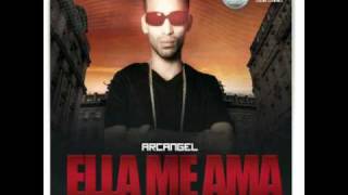 Arcangel  Ella Me Ama   LETRA [upl. by Natassia]