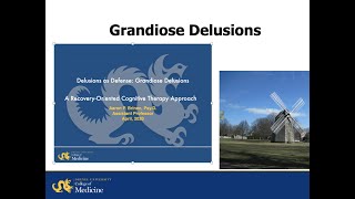 Grandiose Delusions Delusions as Defense RecoveryOriented Cognitive Therapy Approach [upl. by Aerdnaeel]