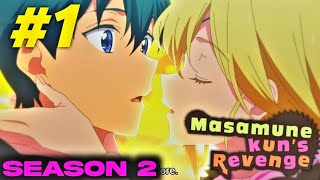 Masamune Kun Revenge Season 2 Episode 1 Explain In Hindi  New Anime 2023 [upl. by Alleroif]