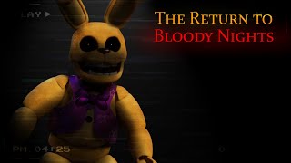 EL FANGAME MAS ATERRADOR DE FNAF  The Return To Bloody Nights [upl. by Sloan]