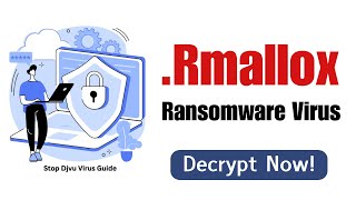 Rmallox Ransomware Decryptor  Remove Rmallox Virus and Decrypt Files with STOP DJVU Decryptor [upl. by Aveer]