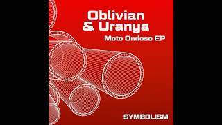 Oblivian amp Uranya  Movimento SYMDIGI040 [upl. by Yhtommit104]