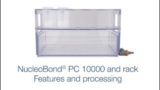 NucleoBond PC 10000 and rack  Features and processing [upl. by Lorri]