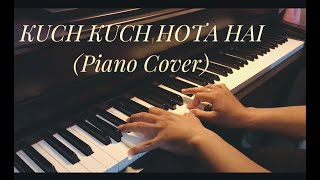 Kuch Kuch Hota Hai  Piano Cover  Onik L Himel  Yamaha CLP 635R [upl. by Gilbertine]