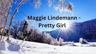 Maggie Lindemann  Pretty Girl Lyrics [upl. by Oel]