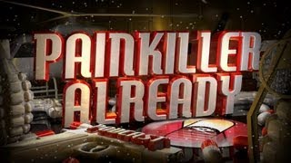 Painkiller Already 11 w Sandy Ravage [upl. by Bender]