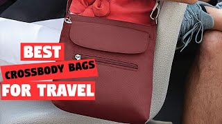 Top 8 Best Crossbody Bags for Travels Review in 2023  See This Before You Buy [upl. by Coleville]