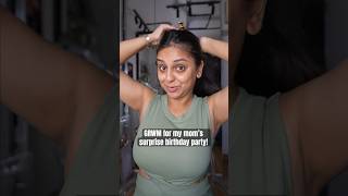 SURPRISE BIRTHDAY PARTY GRWM GRWAanam [upl. by Enitsugua]