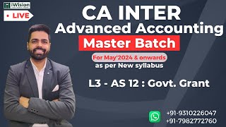 CA Inter Advanced Accounting  New Syllabus  FREE Demo Lecture  L3  AS 12 Government Grant [upl. by Jackquelin64]