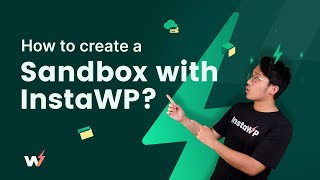 How to Create a WordPress Sandbox with InstaWP  InstaWP Tutorial [upl. by Cacie683]