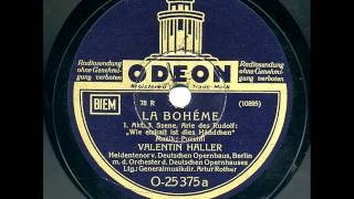 Valentin Haller singt Wie eiskalt ist dies Händchen Puccini 1935 [upl. by Ydnys]