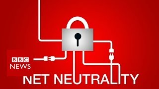 What is net neutrality and how could it affect you  BBC News [upl. by Stoughton]