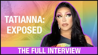 TATIANNA EXPOSED THE FULL INTERVIEW [upl. by Thun]