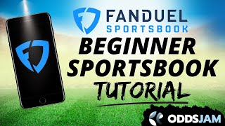 How to Bet on FanDuel Sportsbook  A Beginner Sports Betting Tutorial [upl. by Hootman504]