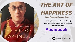 The Art of Happiness Audiobook by the Dalai Lama amp Howard Cutler Happiness Audiobook mindful [upl. by Anecusa]