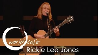 Rickie Lee Jones  quotChuck Es In Lovequot Recorded Live for World Cafe [upl. by Hyland]