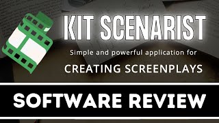 KIT Scenarist  FREE Screenwriting Software Review [upl. by Enialed]