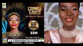 COUMBA GAWLO SPOT SAMEDI 02 03 2024 COP21 [upl. by Neelac]