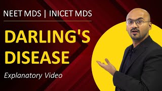 NEET MDS  INICET  Darlings disease  MDS Prep Videos  MERITERS [upl. by Bart]