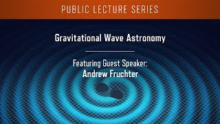 Gravitational Wave Astronomy [upl. by Naillimixam]