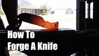 How To Forge A Knife By Hand Back To Basics Video On Bladesmithing [upl. by Oruntha]