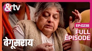 बड़ी अम्मा की हालत है भिखारी से भी बुरी हुई  Begusarai  Full Ep 238 andtvchannel [upl. by Rocher]