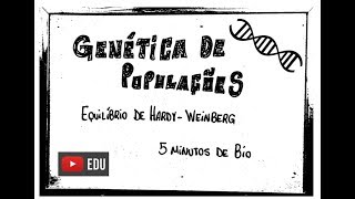 Genética de populações  Equilíbrio de HardyWeinberg [upl. by Melisse]