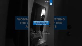 Woman finds man opening locked door of her apartment [upl. by Ahtnama229]