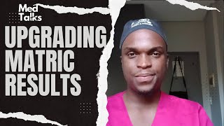 My journey to upgrading my matric results  Tips and advises  MedTalks [upl. by Schild]