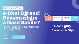 eOkul Öğrenci Devamsızlığına Nasıl Bakılır  eOkul Öğrenci Devamsızlığına Bakma 2024 [upl. by Andrus]