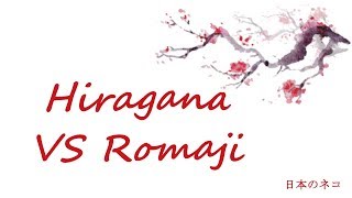 Hiragana VS Romaji Quick tips to start learning Hiragana [upl. by Amihc]